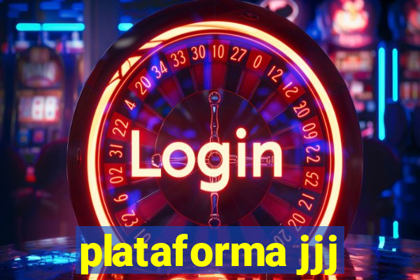 plataforma jjj